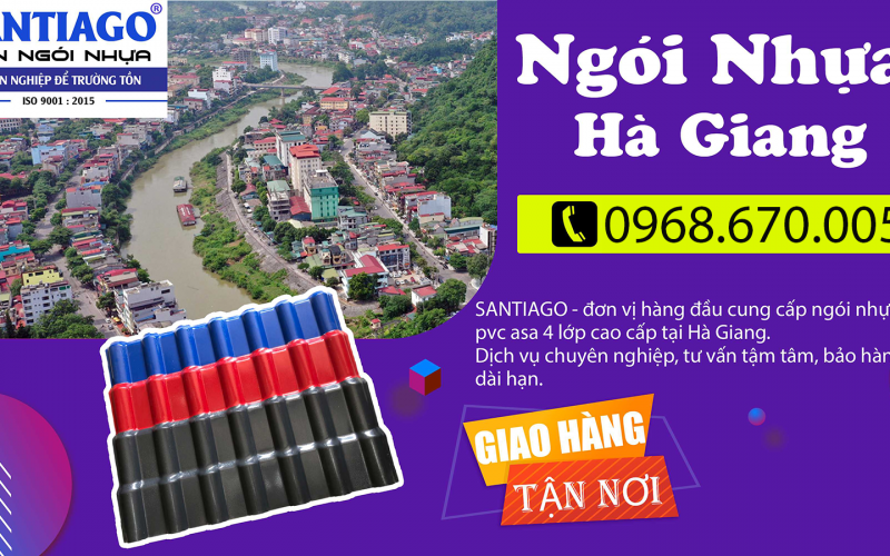 Ngói nhựa Hà Giang giá bao nhiêu? Vùng gió An Tường – Côn Lôn
